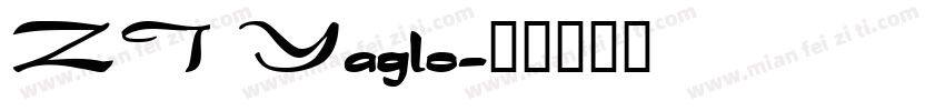 ZT Yaglo字体转换